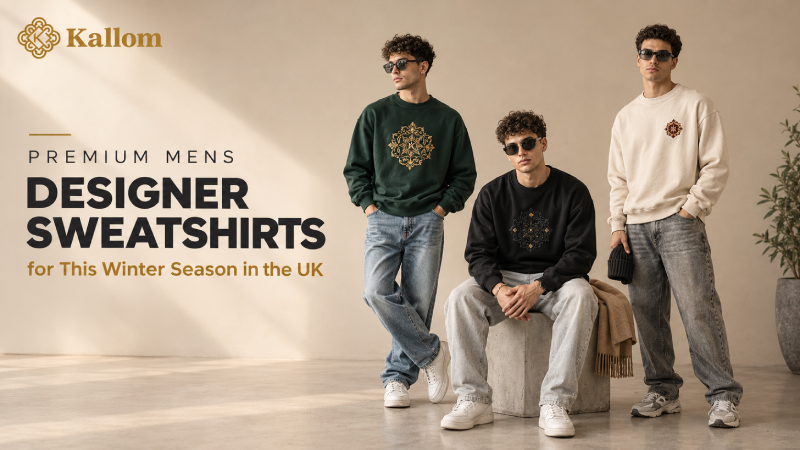 Premium men's designer sweatshirts for winter in the UK, featuring embroidered sweatshirts in black, forest green, and cream by Kallom.