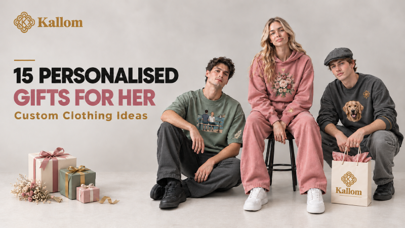 Three models wearing personalised custom clothing, including embroidered hoodies and graphic sweatshirts, alongside gift boxes and a Kallom branded gift bag.